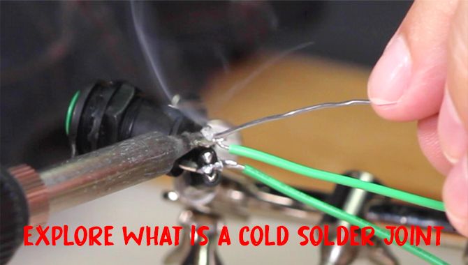 What Is A Cold Solder Joint