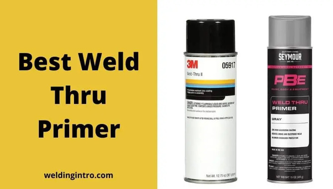 Which Type Of Weld Through Primer Is The Best.JPEG