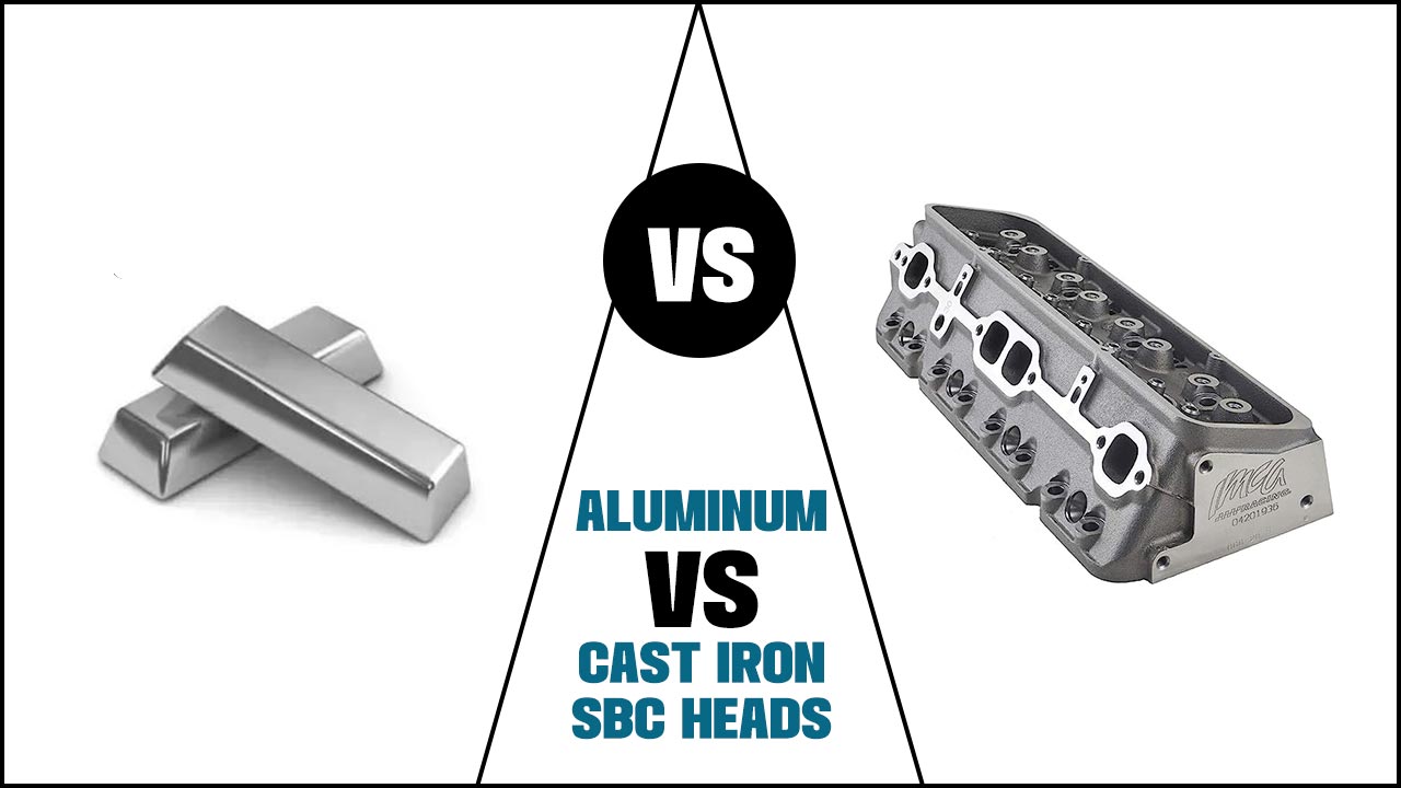 Aluminum Vs Cast Iron Sbc Heads