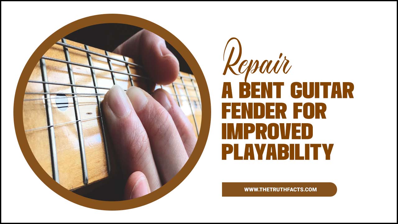 Repair A Bent Guitar Fender For Improved Playability