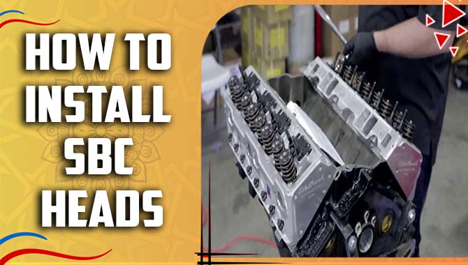 How to install SBC heads