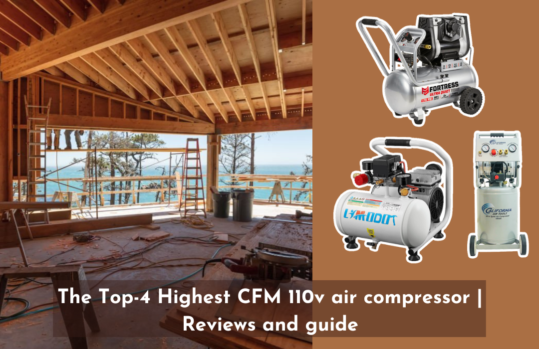 The Highest CFM 110v Compressor