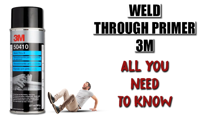 Weld Through Primer 3M – All You Need To Know