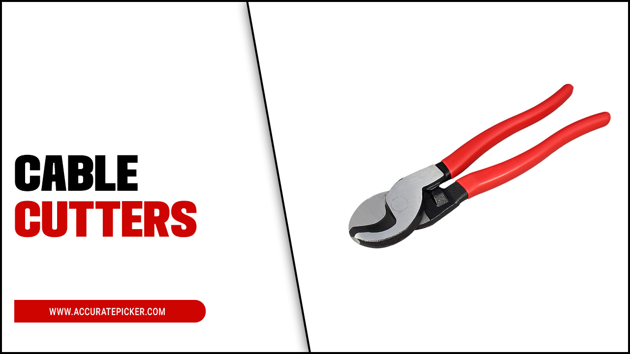 Cable Cutters: Essential Tools For Electricians’ Guide