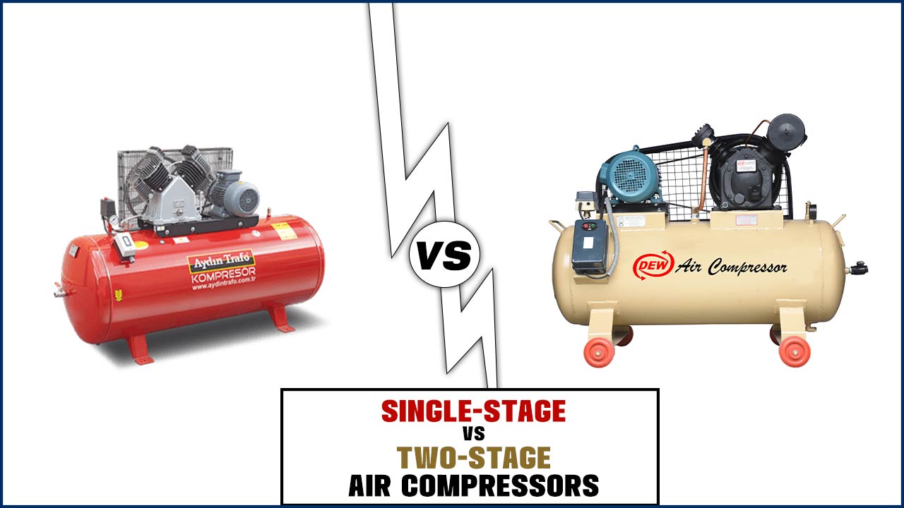 Single-Stage Vs. Two-Stage Air Compressors: Which Is Best?