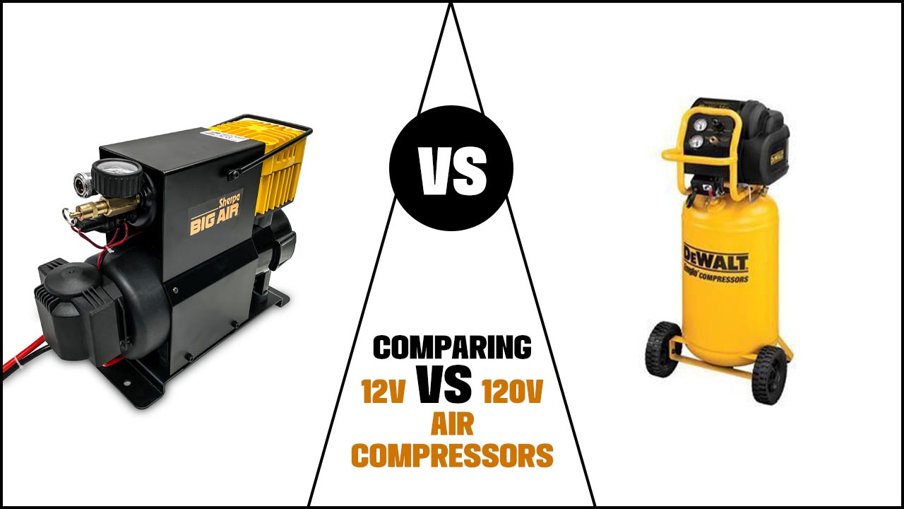 Comparing 12V Vs. 120V Air Compressors